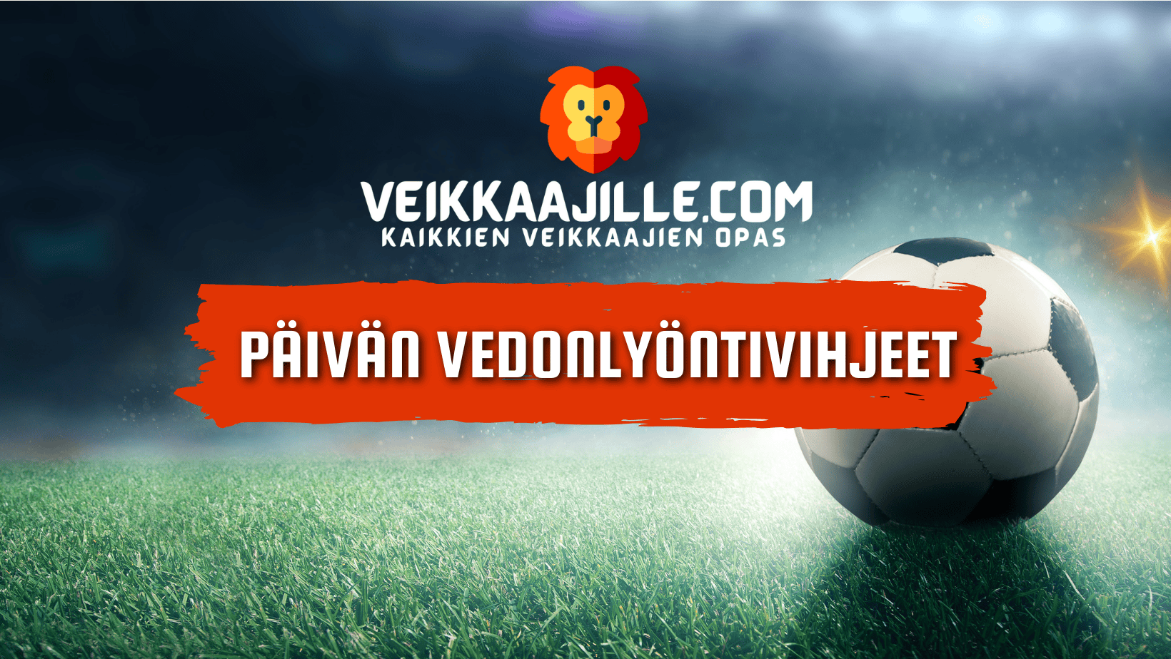 Päivän vedonlyöntivihjeet